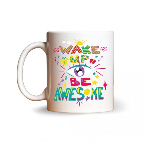 Wake Up Be Awesome, Κεραμική Κούπα 330ml